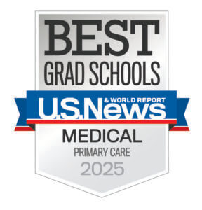 A badge reading "Best Grad Schools, U.S. News & World Report, Medical Primary Care, 2025.