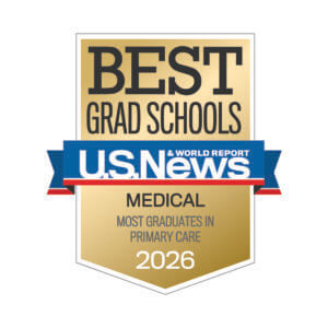 A gold badge reads "Best Grad Schools, U.S. News & World Report, Medical, Most Graduates in Primary Care, 2026.
